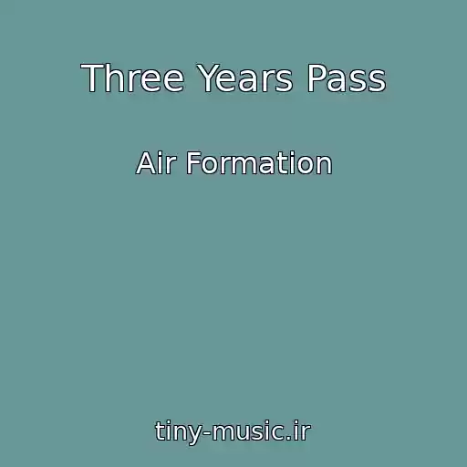 کاور آهنگ Three Years Pass از Air Formation