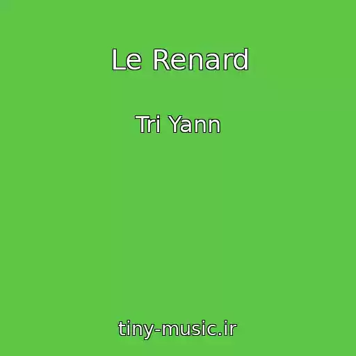 کاور آهنگ Le Renard از Tri Yann