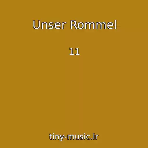 کاور آهنگ Unser Rommel از 11