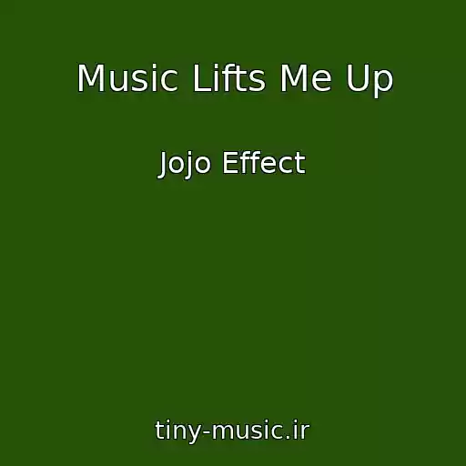 کاور آهنگ Music Lifts Me Up از Jojo Effect