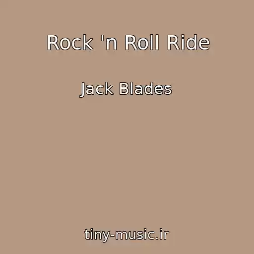 کاور آهنگ Rock 'n Roll Ride از Jack Blades