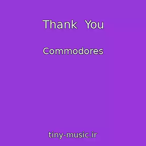 کاور آهنگ Thank  You از Commodores