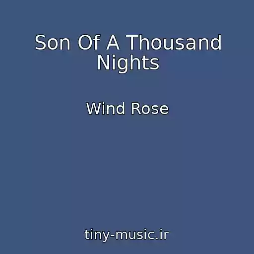 کاور آهنگ Son Of A Thousand Nights از Wind Rose