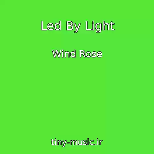 کاور آهنگ Led By Light از Wind Rose