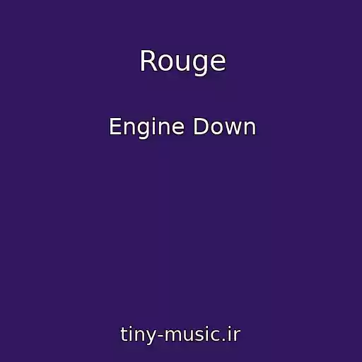 کاور آهنگ Rouge از Engine Down