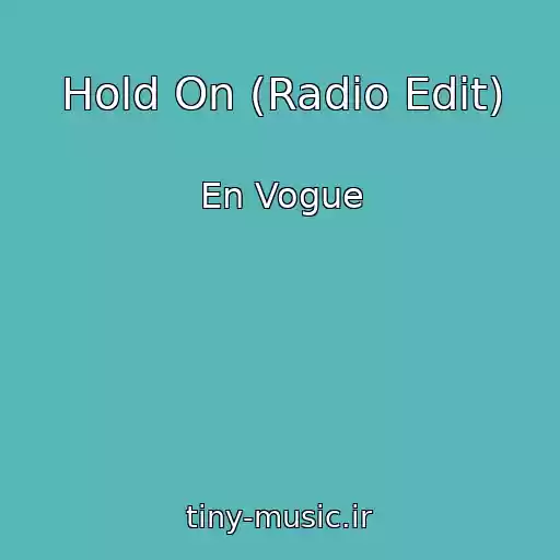 کاور آهنگ Hold On (Radio Edit) از En Vogue