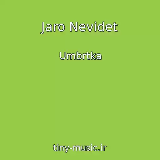 کاور آهنگ Jaro Nevidet از Umbrtka