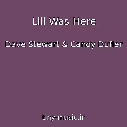 کاور آهنگ Lili Was Here از Dave Stewart & Candy Dufler