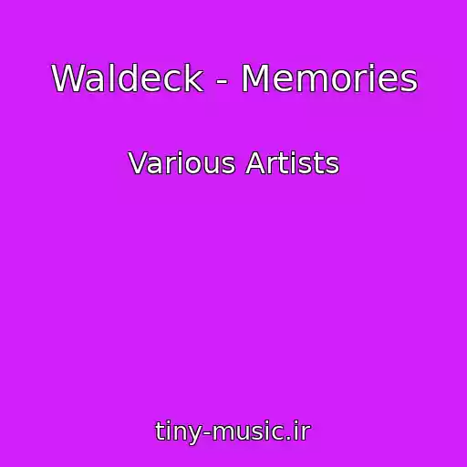 کاور آهنگ Waldeck - Memories از Various Artists