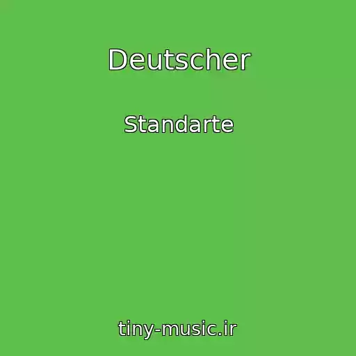 کاور آهنگ Deutscher از Standarte