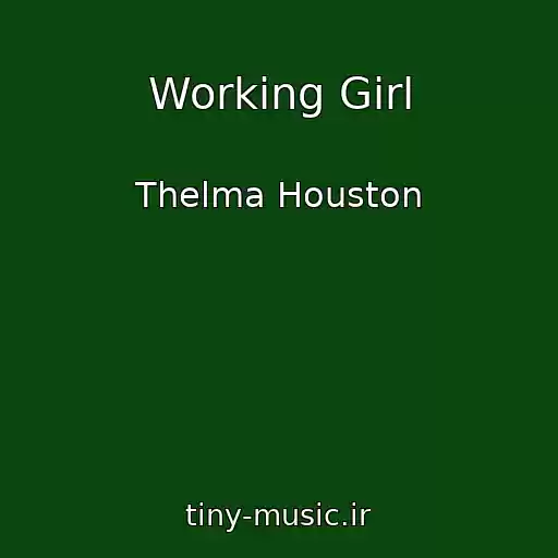 کاور آهنگ Working Girl از Thelma Houston