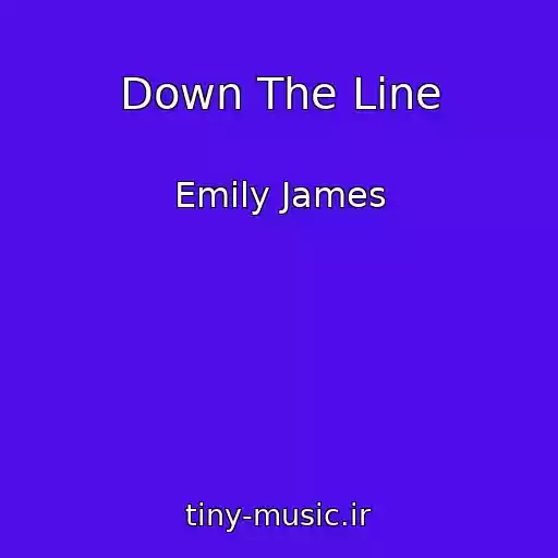 کاور آهنگ Down The Line از Emily James