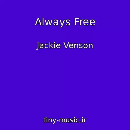کاور آهنگ Always Free از Jackie Venson