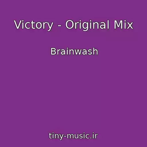 کاور آهنگ Victory - Original Mix از Brainwash