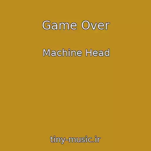 کاور آهنگ Game Over از Machine Head