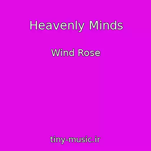 کاور آهنگ Heavenly Minds از Wind Rose