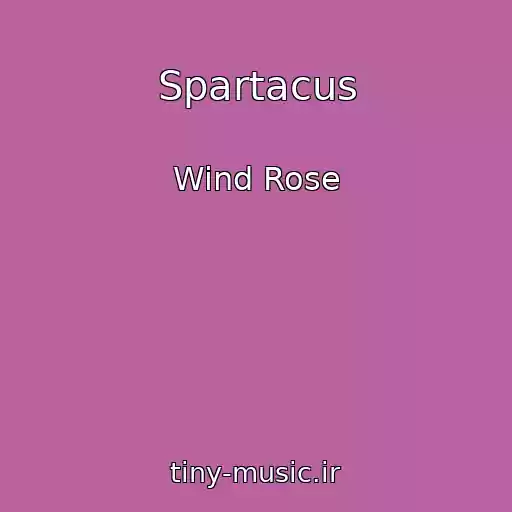 کاور آهنگ Spartacus از Wind Rose