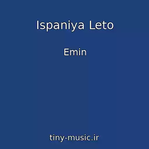 کاور آهنگ Ispaniya Leto از Emin