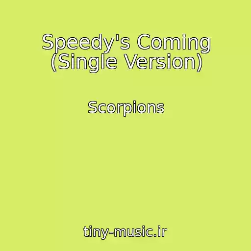 کاور آهنگ Speedy's Coming (Single Version) از Scorpions