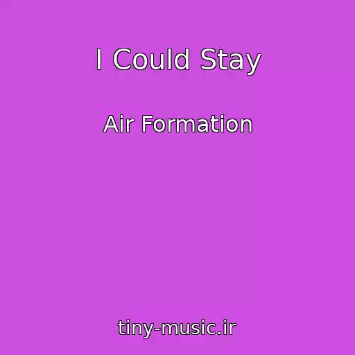 کاور آهنگ I Could Stay از Air Formation