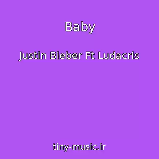 کاور آهنگ Baby از Justin Bieber Ft Ludacris