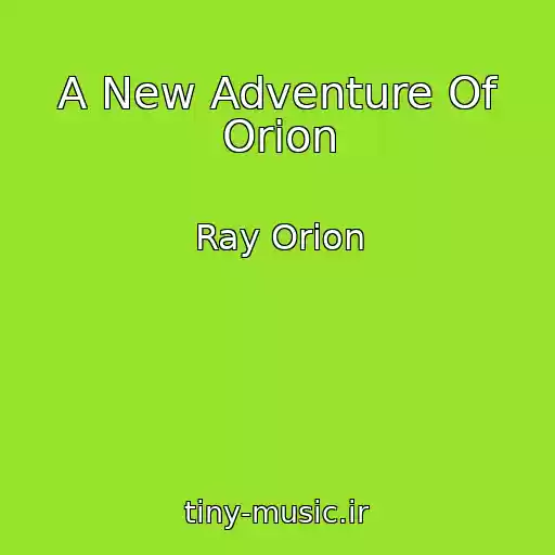 کاور آهنگ A New Adventure Of Orion از Ray Orion