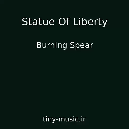 کاور آهنگ Statue Of Liberty از Burning Spear