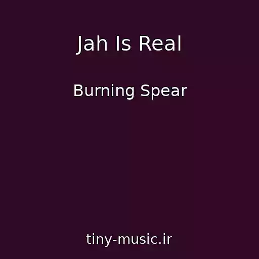 کاور آهنگ Jah Is Real از Burning Spear