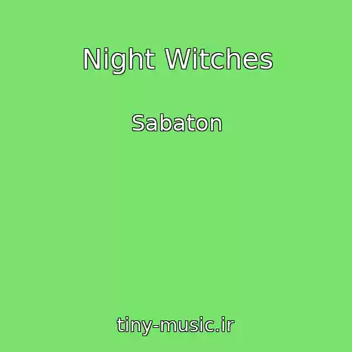 کاور آهنگ Night Witches از Sabaton