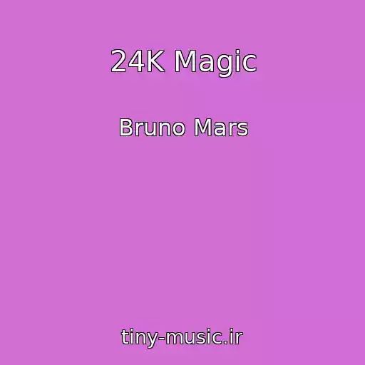 کاور آهنگ 24K Magic از Bruno Mars