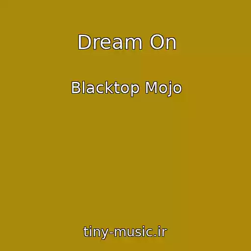 کاور آهنگ Dream On از Blacktop Mojo