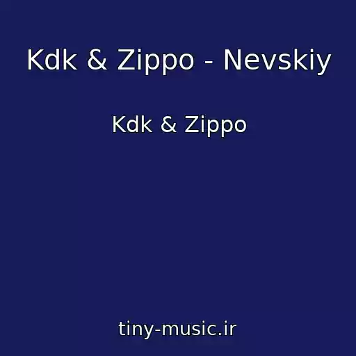 کاور آهنگ Kdk & Zippo - Nevskiy از Kdk & Zippo