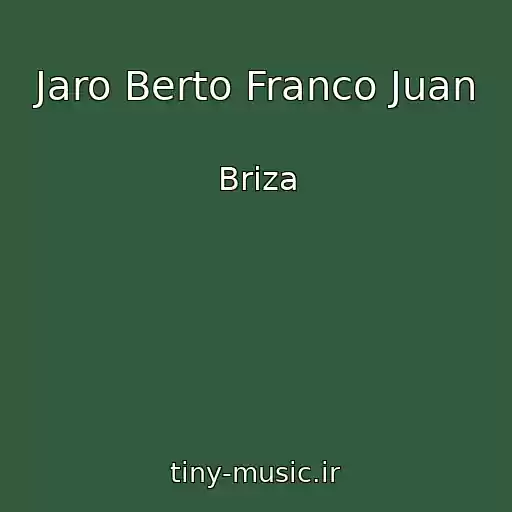 کاور آهنگ Jaro Berto Franco Juan از Briza