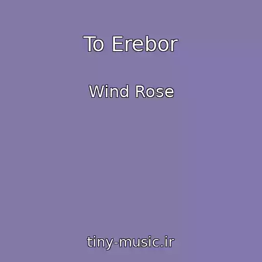 کاور آهنگ To Erebor از Wind Rose