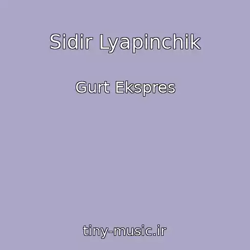 کاور آهنگ Sidіr Lyapіnchik از Gurt Ekspres