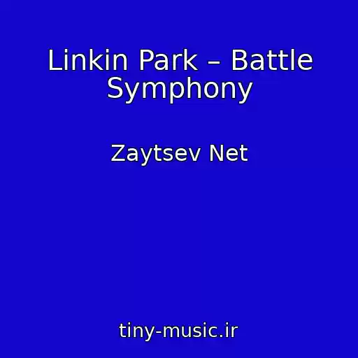 کاور آهنگ Linkin Park – Battle Symphony از Zaytsev Net
