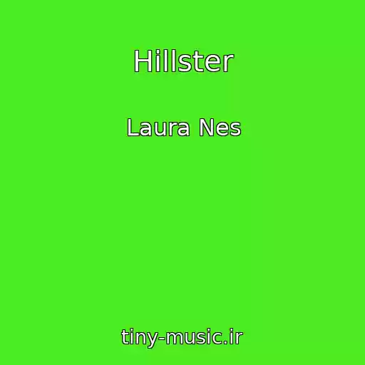 کاور آهنگ Hillster از Laura Nes