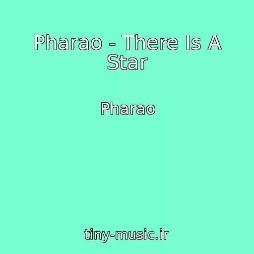 کاور آهنگ Pharao - There Is A Star از Pharao