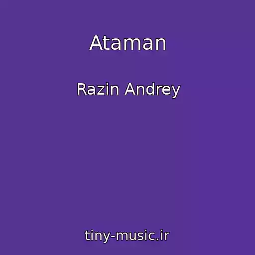 کاور آهنگ Ataman از Razin Andrey