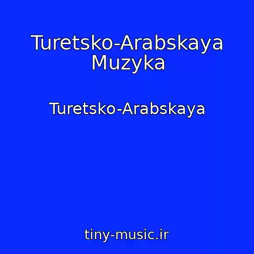 کاور آهنگ Turetsko-Arabskaya Muzyka از Turetsko-Arabskaya