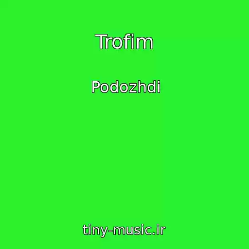 کاور آهنگ Trofim از Podozhdi