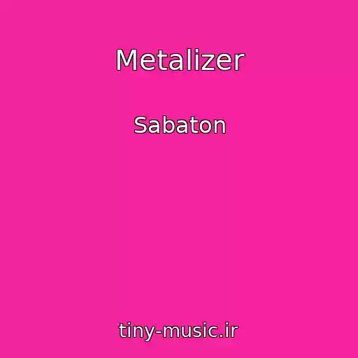 کاور آهنگ Metalizer از Sabaton