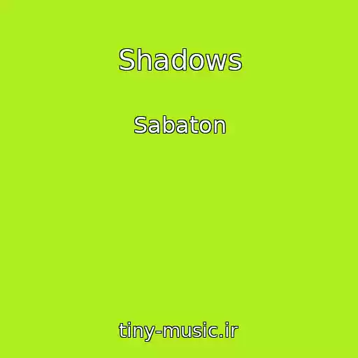کاور آهنگ Shadows از Sabaton