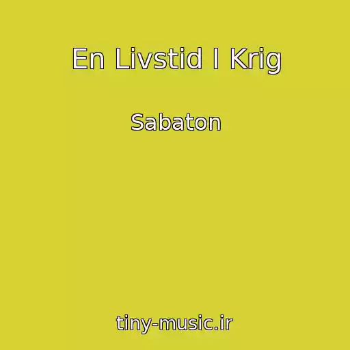 کاور آهنگ En Livstid I Krig از Sabaton