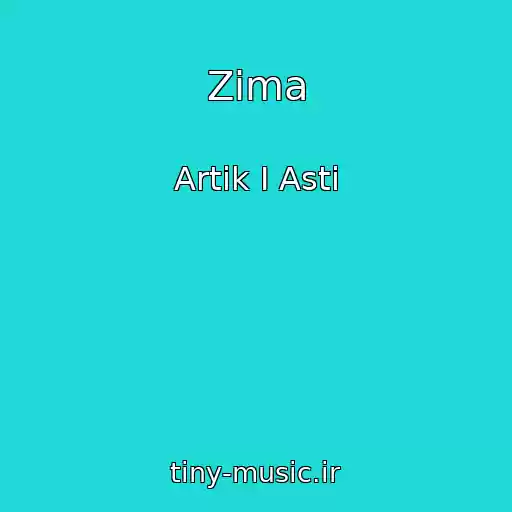 کاور آهنگ Zima از Artik I Asti