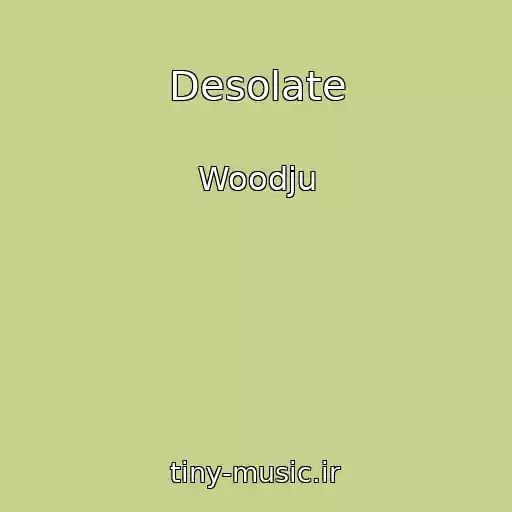 کاور آهنگ Desolate از Woodju