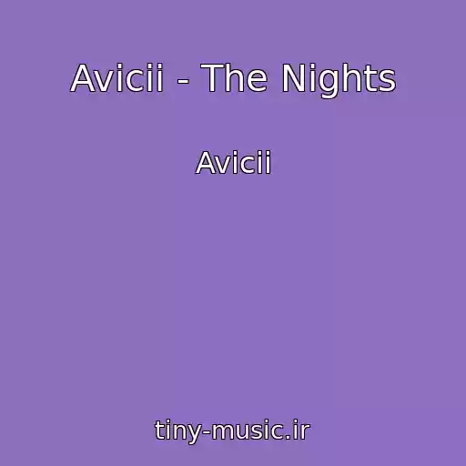 کاور آهنگ Avicii - The Nights از Avicii