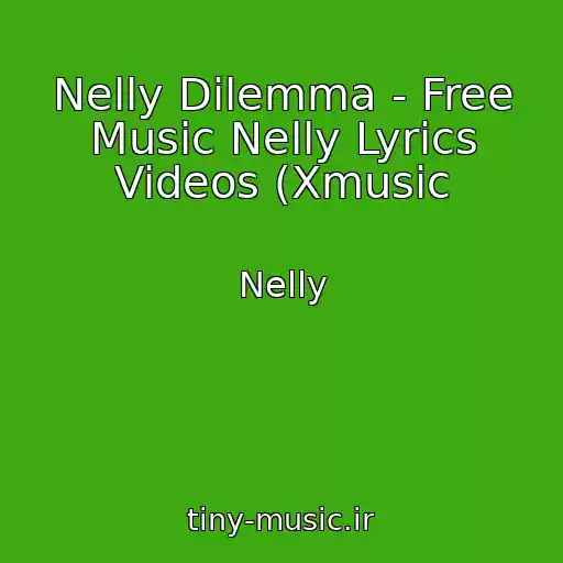 کاور آهنگ Nelly Dilemma - Free Music Nelly Lyrics Videos (Xmusic از Nelly