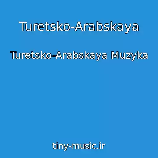 کاور آهنگ Turetsko-Arabskaya از Turetsko-Arabskaya Muzyka