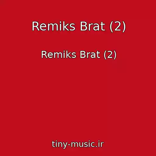 کاور آهنگ Remiks Brat (2) از Remiks Brat (2)